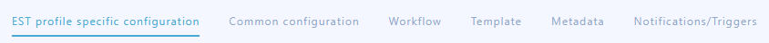 EST profile specific configuration tab